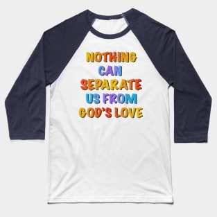 Romans 8:39 - Bernier White Baseball T-Shirt